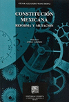 CONSTITUCION MEXICANA REFORMA Y MUTACION