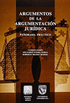 ARGUMENTOS DE LA ARGUMENTACION JURIDICA PANORAMA PRACTICO