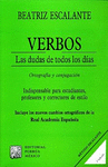 VERBOS LAS DUDAS DE TODOS LOS DIAS ORTOGRAFIA Y CONJUGACION