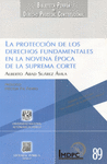 PROTECCION DE LOS DERECHOS FUNDAMENTALES EN LA NOVENA EPOCA