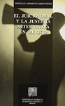 JUICIO ORAL Y LA JUSTICIA ALTERNATIVA EN MEXICO EL