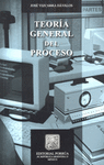 TEORIA GENERAL DEL PROCESO