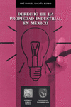 DERECHO DE LA PROPIEDAD INDUSTRIAL EN MEXICO