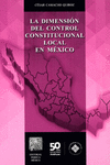 DIMENSION DEL CONTROL CONSTITUCIONAL LOCAL EN MEXICO C/CD