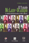 TRATADO MCLANE OCAMPO LA COMUNICACION INTEROCEANICA Y EL LIB
