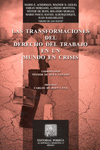 TRANSFORMACIONES DEL DERECHO DEL TRABAJO LAS