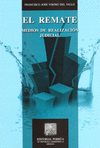 REMATE MEDIOS DE REALIZACION JUDICIAL EL