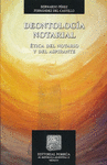 DEONTOLOGIA NOTARIAL ETICA DEL NOTARIO Y DEL ASPIRANTE