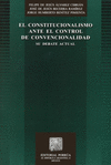 CONSTITUCIONALISMO ANTE EL CONTROL DE CONVENCIONALIDAD EL
