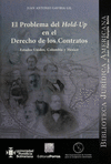 PROBLEMA DEL HOLD UP EN EL DERECHO DE LOS CONTRATOS EL