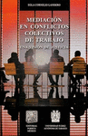 MEDIACION EN CONFLICTOS COLECTIVOS DE TRABAJO CORNELIO LANDERO
