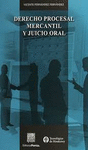 DERECHO PROCESAL MERCANTIL Y JUICIO ORAL
