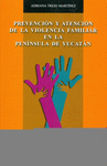 PREVENCION Y ATENCION DE LA VIOLENCIA FAMILIAR EN LA PENINSU