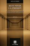 REFUNDAR LA PRISION