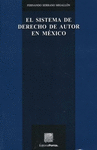 EL SISTEMA DE DERECHO DE AUTOR EN MEXICO SERRANO MIGALLON