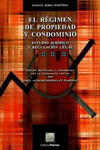 EL REGIMEN DE PROPIEDAD Y CONDOMINIO: ESTUDIO JURIDICO Y REG