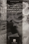 METODOLOGIA JURIDICA DOCENCIA E INVESTIGACION JURIDICAS
