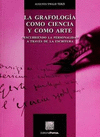 LA GRAFOLOGIA COMO CIENCIA Y COMO ARTE