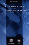 LA INDUSTRIA MUSICAL Y LOS DERECHOS DE AUTOR LEON Y RICO