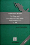 LEGISLACION EN TELECOMUNICACIONES Y RADIODIFUSION 2016 OROZCO GOMEZ