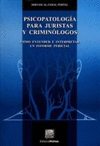 PSICOPATOLOGIA PARA JURISTAS Y CRIMINOLOGOS