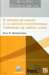 EL PROCESO DE AMPARO EN EL DERECHO CONSTITUCIONAL COMPARADO BREWER-CARIAS