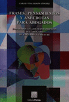 FRASES PENSAMIENTOS Y ANECDOTAS PARA ABOGADOS