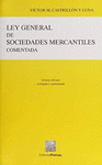 LEY GENERAL DE SOCIEDADES MERCANTILES COMENTADA