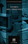 TEORIA DEL PROCESO DORANTES TAMAYO