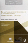 EL AMPARO ADHESIVO MEXICANO Y SU CONCRECION COMO RECURSO EFE DOMINGUEZ TREJO