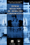 TEMAS SELECTOS DE DERECHO CORPORATIVO AYLLON GONZALEZ