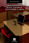 PROCEDIMIENTO PENAL NACIONAL ACUSATORIO Y ORAL POLANCO BRAGA