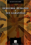 DERECHOS HUMANOS Y SUS GARANTIAS OLIVOS CAMPOS