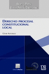 DERECHO PROCESAL CONSTITUCIONAL LOCAL