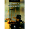 COMPENDIO DE DERECHO PROCESAL ADMINISTRATIVO PARRA ORTIZ