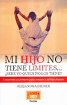 MI HIJO NO TIENE LIMITES DIENER