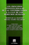 LOS PRINCIPIOS CONSTITUCIONALES DE LAS CONTRIBUCIONES A LA L VIESCA DE LA GARZA