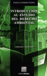 INTRODUCCION AL ESTUDIO DEL DERECHO AMBIENTAL GUTIERREZ NAJERA