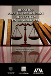 DESAFIOS PARA LA IMPARTICION DE JUSTICIA EN EL SIGLO XXI FARRERA BRAVO