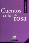 CUENTOS COLOR DE ROSA BETANZOS TORRES