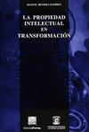 LA PROPIEDAD INTELECTUAL EN TRANSFORMACI�N