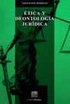 ETICA Y DEONTOLOGIA JURIDICA RUIZ RODRIGUEZ