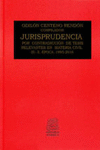 JURISPRUDENCIA POR CONTRADICCION DE TESIS RELEVANTES EN MATERIA CIVIL IX-X EPOCA 1995-2016 CENTENO R