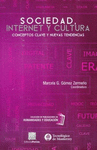 SOCIEDAD INTERNET Y CULTURA GOMEZ ZERME�O
