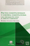 PACTOS CONSTITUCIONALES Y CONTROL CONSTITUCIONAL UNA APROXIMACION DESDE EL DERECHO COMPARADO