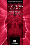 LA AXIOLOGIA JURIDICA