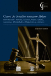CURSO DE DERECHO ROMANO CLASICO