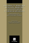 ESTUDIOS EN DERECHOS HUMANOS, DERECHO CONSTITUCIONAL Y LIBERTAD RELIGIOSA