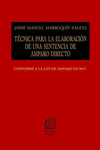 TECNICA PARA LA ELABORACION DE UNA SENTENCIA DE AMPARO DIRECTO<BR /><H6>CONFORME A LA LEY DE AMPARO