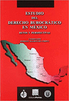ESTUDIO DEL DERECHO BUROCRATICO EN MEXICO